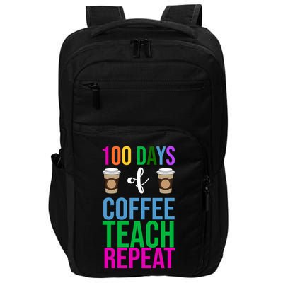 100 Days Of School Coffee Teach Repeat Impact Tech Backpack