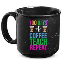 100 Days Of School Coffee Teach Repeat 15oz Campfire Ceramic Mug