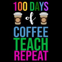 100 Days Of School Coffee Teach Repeat Flatbill Hat