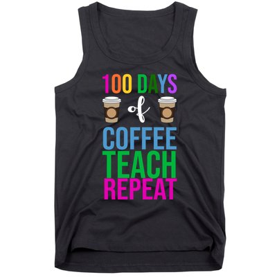 100 Days Of School Coffee Teach Repeat Tank Top