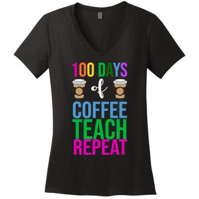 100 Days Of School Coffee Teach Repeat Women's V-Neck T-Shirt