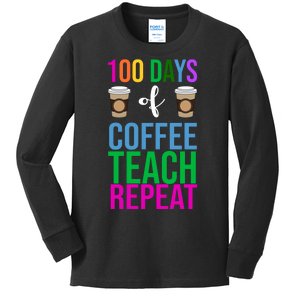 100 Days Of School Coffee Teach Repeat Kids Long Sleeve Shirt