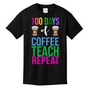 100 Days Of School Coffee Teach Repeat Kids T-Shirt