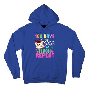 100 Days Of Coffee Teach Repeat School Teaching Chaos Meaningful Gift Hoodie