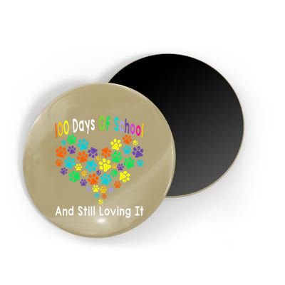 100 Days Of School And Still Loving It Dog Cat 100th Day Magnet