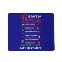 12 Days Of Pharmacy Funny Christmas Pharmacist Tech Xmas Gift Mousepad