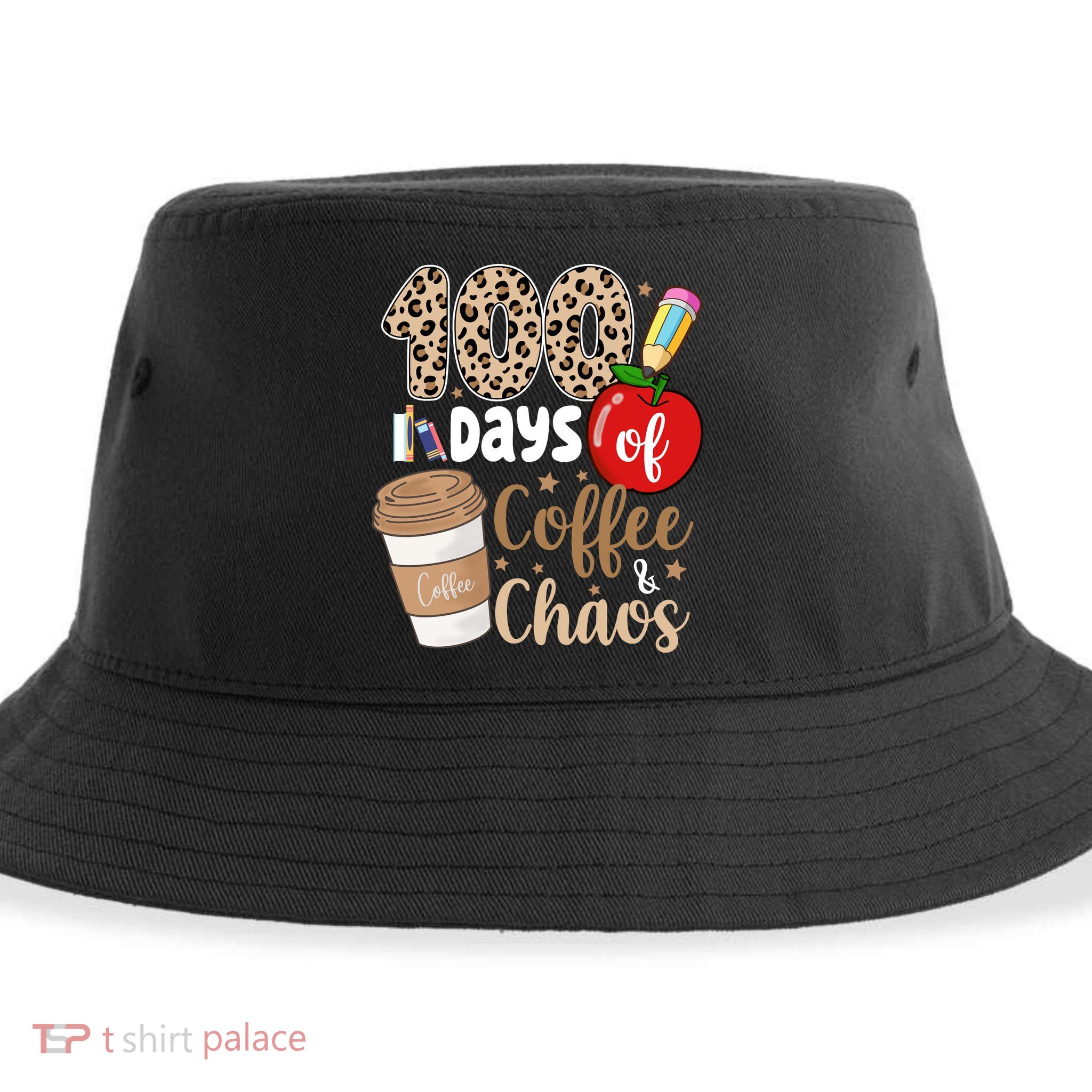 100 Days Of Coffee And Chaos Teacher Sustainable Bucket Hat