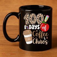 100 Days Of Coffee And Chaos Teacher 11oz C Handle Ceramic Mug