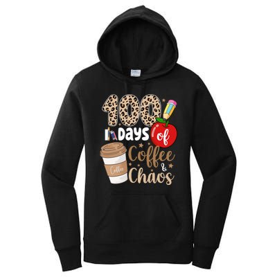 100 Days Of Coffee And Chaos Teacher Women's Pullover Hoodie