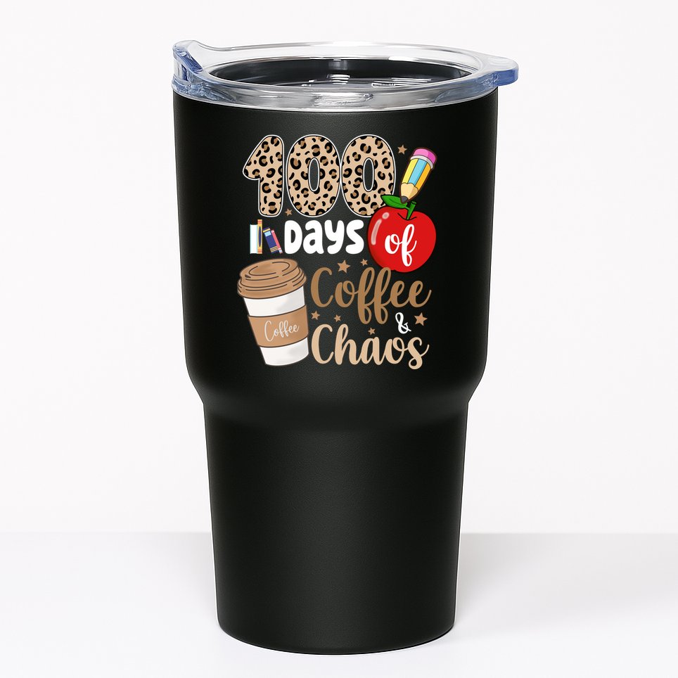 100 Days Of Coffee And Chaos Teacher Tumbler