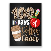 100 Days Of Coffee And Chaos Teacher Poster