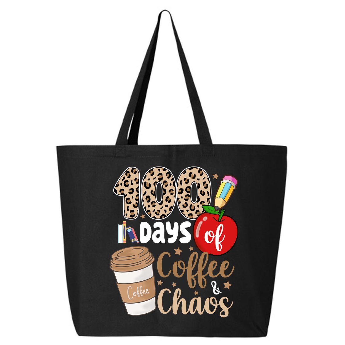100 Days Of Coffee And Chaos Teacher 25L Jumbo Tote