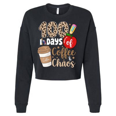 100 Days Of Coffee And Chaos Teacher Cropped Pullover Crew