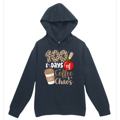 100 Days Of Coffee And Chaos Teacher Urban Pullover Hoodie