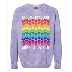 100 Days Of School And Still Loving It Heart Happy 100th Day Gift Colorblast Crewneck Sweatshirt