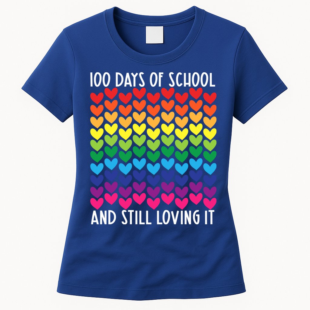 100 Days Of School And Still Loving It Heart Happy 100th Day Gift Womens T-Shirt