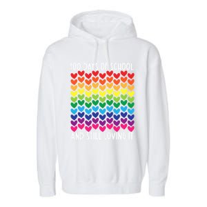 100 Days Of School And Still Loving It Heart Happy 100th Day Gift Garment-Dyed Fleece Hoodie