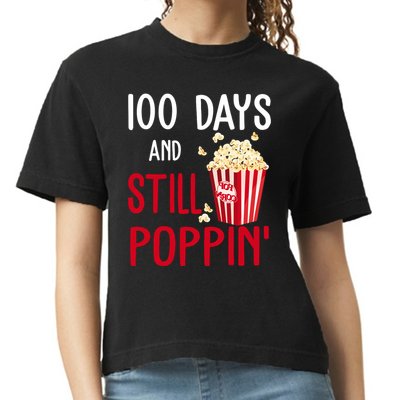 100 Days Of School And Still Poppin Comfort Colors Boxy T-Shirt