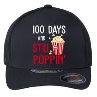 100 Days Of School And Still Poppin Flexfit Unipanel Trucker Cap