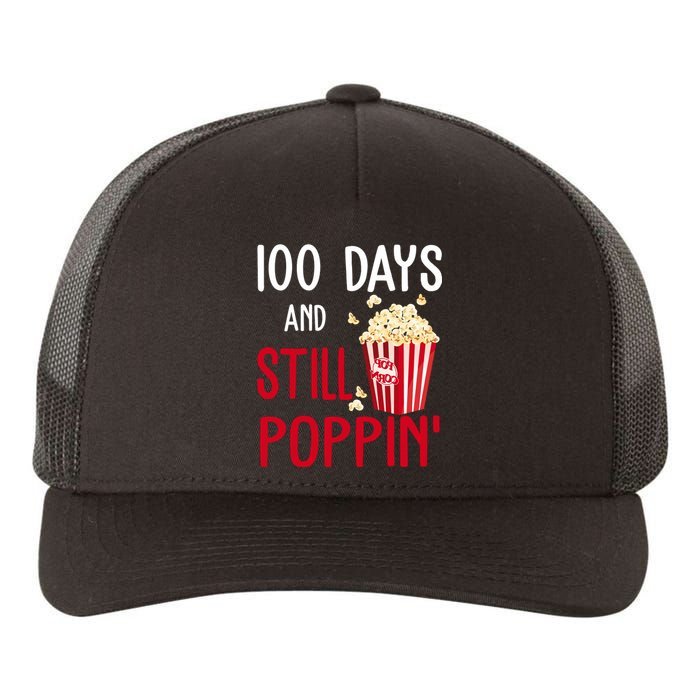 100 Days Of School And Still Poppin Yupoong Adult 5-Panel Trucker Hat