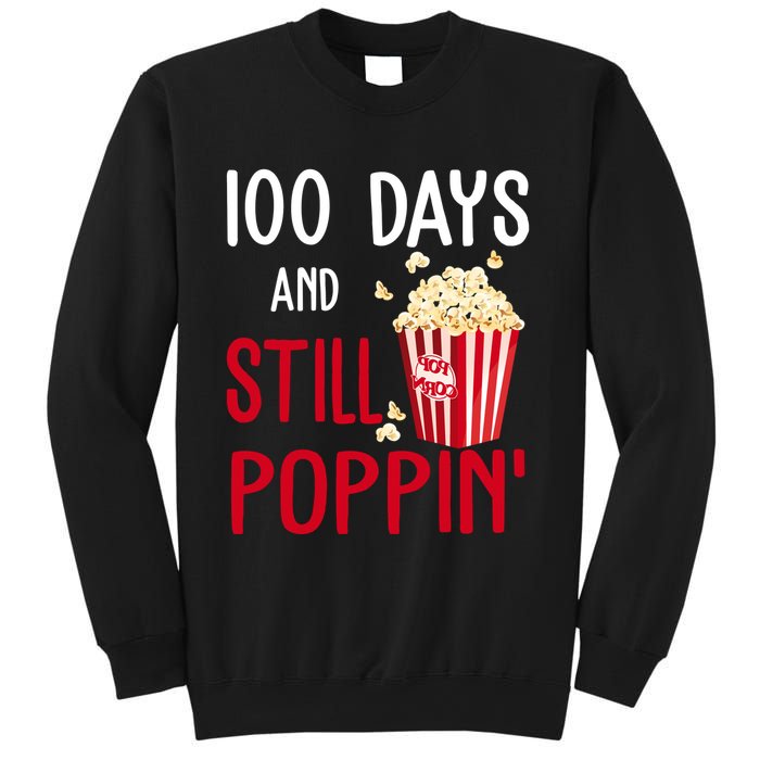 100 Days Of School And Still Poppin Sweatshirt