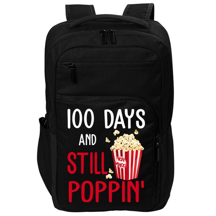 100 Days Of School And Still Poppin Impact Tech Backpack