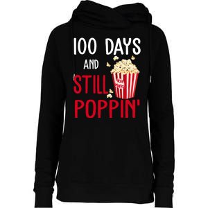 100 Days Of School And Still Poppin Womens Funnel Neck Pullover Hood