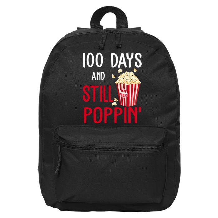 100 Days Of School And Still Poppin 16 in Basic Backpack