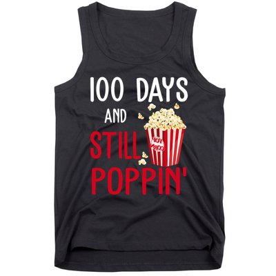 100 Days Of School And Still Poppin Tank Top