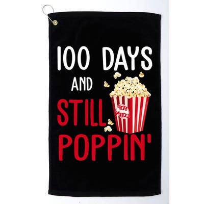 100 Days Of School And Still Poppin Golf Towel