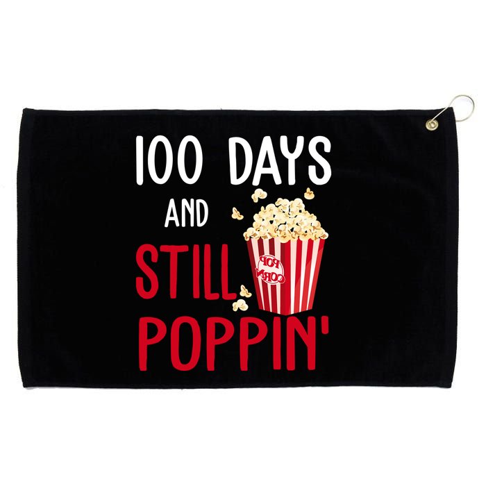 100 Days Of School And Still Poppin Grommeted Golf Towel