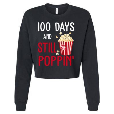 100 Days Of School And Still Poppin Cropped Pullover Crew