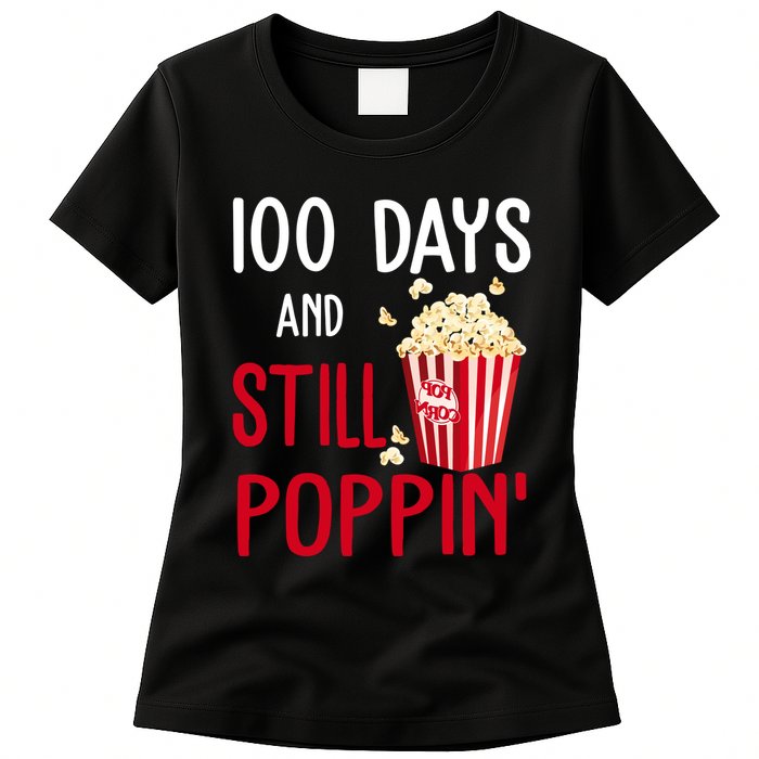 100 Days Of School And Still Poppin Womens T-Shirt