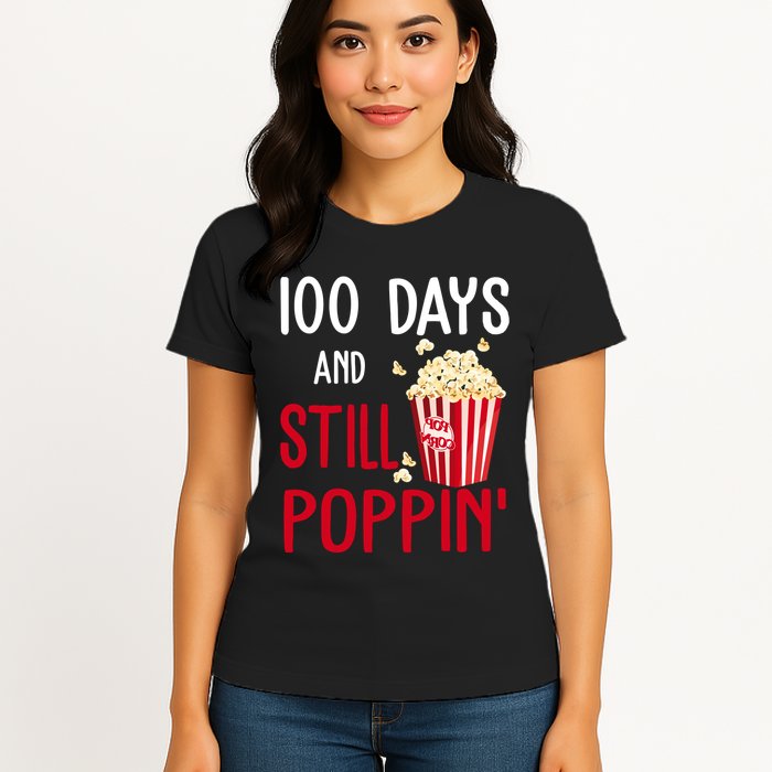 100 Days Of School And Still Poppin Womens T-Shirt