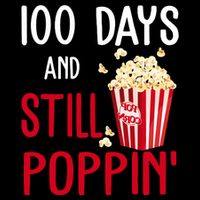 100 Days Of School And Still Poppin Womens T-Shirt