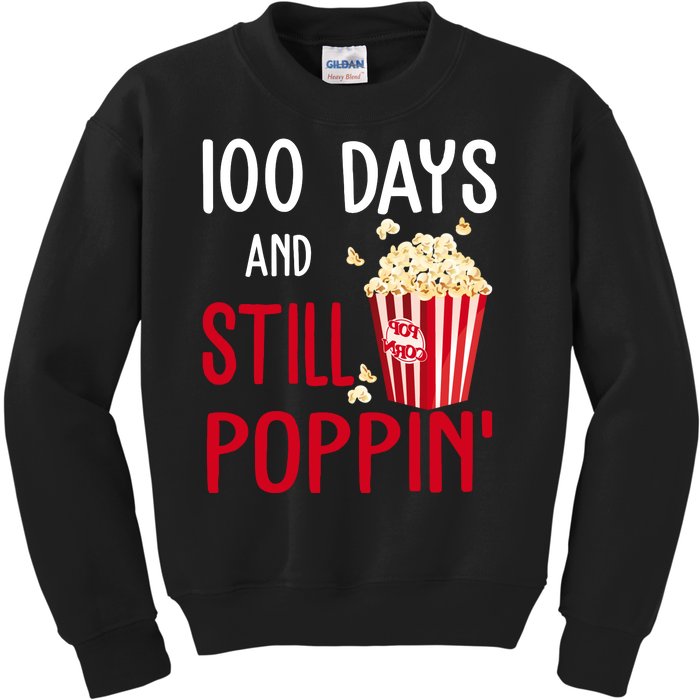 100 Days Of School And Still Poppin Kids Sweatshirt