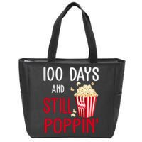 100 Days Of School And Still Poppin Zip Tote Bag