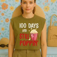 100 Days Of School And Still Poppin Garment-Dyed Women's Muscle Tee