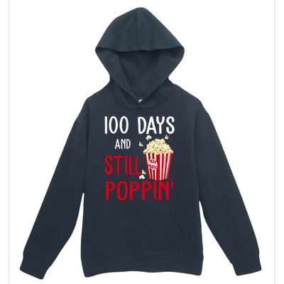 100 Days Of School And Still Poppin Urban Pullover Hoodie