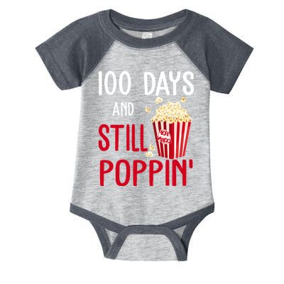 100 Days Of School And Still Poppin Infant Baby Jersey Bodysuit