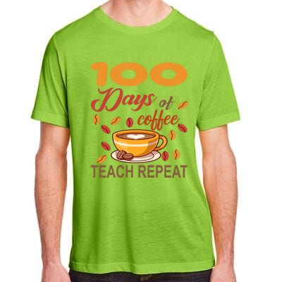 100 Days Of Coffee Teach Repeat Teacher 100 Days Of School Gift Adult ChromaSoft Performance T-Shirt