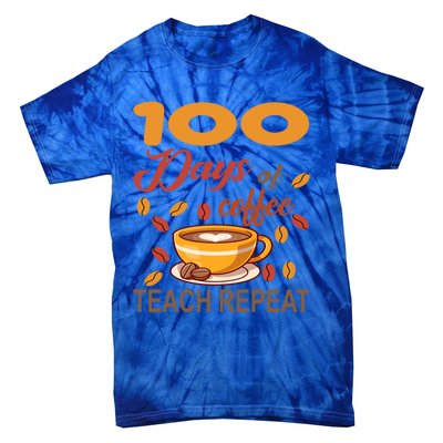 100 Days Of Coffee Teach Repeat Teacher 100 Days Of School Gift Tie-Dye T-Shirt