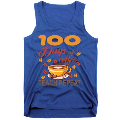 100 Days Of Coffee Teach Repeat Teacher 100 Days Of School Gift Tank Top