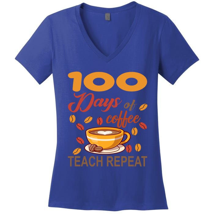 100 Days Of Coffee Teach Repeat Teacher 100 Days Of School Gift Women's V-Neck T-Shirt