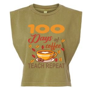 100 Days Of Coffee Teach Repeat Teacher 100 Days Of School Gift Garment-Dyed Women's Muscle Tee