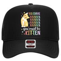 100th Day Of School Cat You Must Be Kitten Student High Crown Mesh Back Trucker Hat