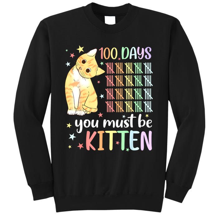 100th Day Of School Cat You Must Be Kitten Student Sweatshirt