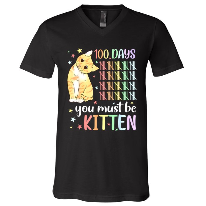 100th Day Of School Cat You Must Be Kitten Student V-Neck T-Shirt