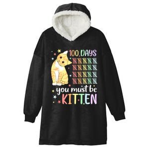 100th Day Of School Cat You Must Be Kitten Student Hooded Wearable Blanket