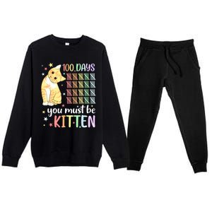 100th Day Of School Cat You Must Be Kitten Student Premium Crewneck Sweatsuit Set